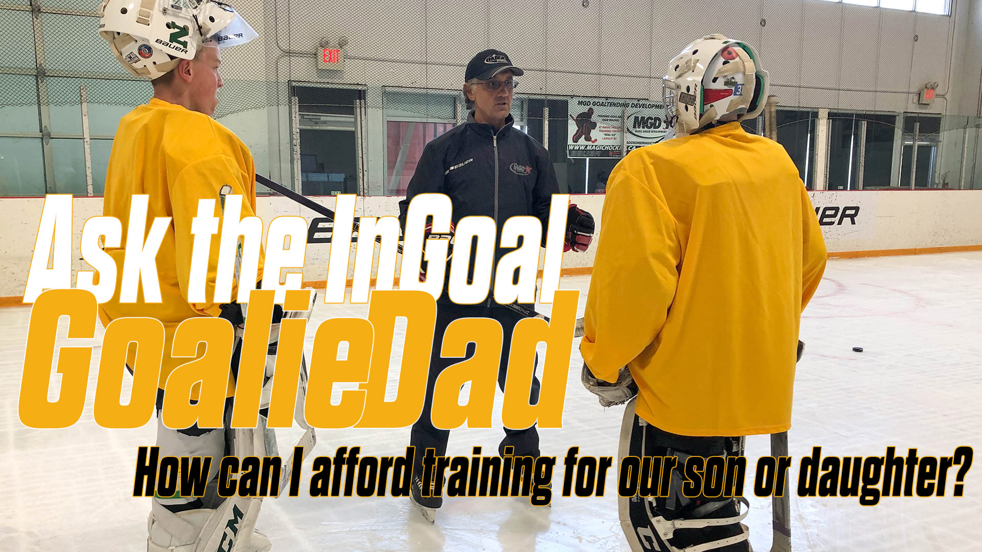 Ask the InGoal Goalie Dad:How can I Support my son’s development on a budget?