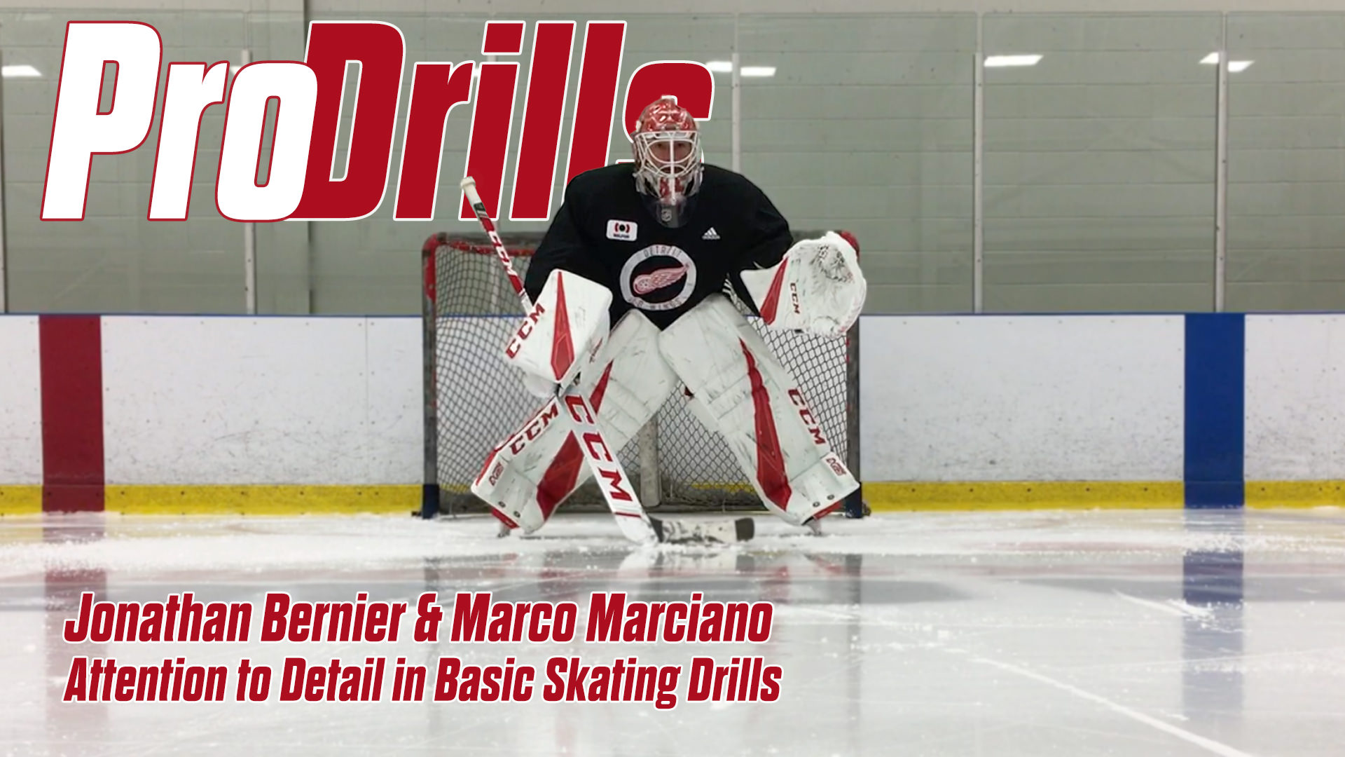 Pro-Drills:  Jonathan Bernier & Marco Marciano – Attention to Detail in Basic Skating Drills