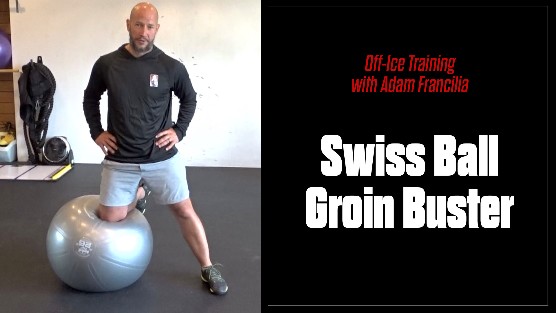 Off-Ice with Adam Francilia: Swiss Ball Groin Buster
