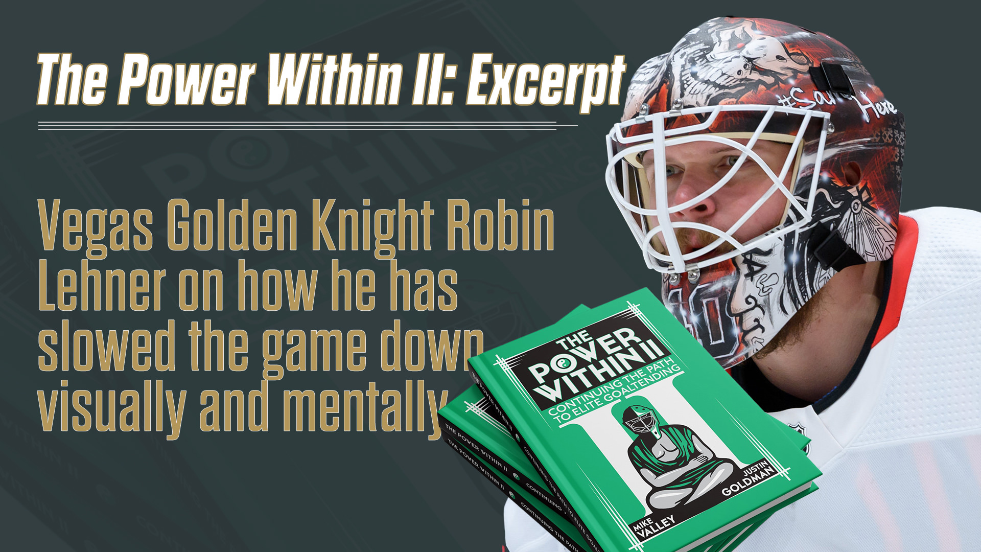The Power Within II: Excerpt with Robin Lehner