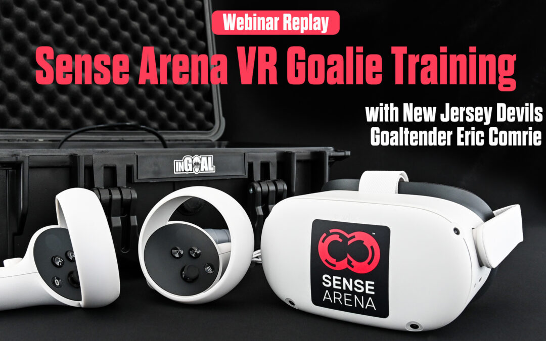 Sense Arena Virtual Reality Goalie Training Webinar