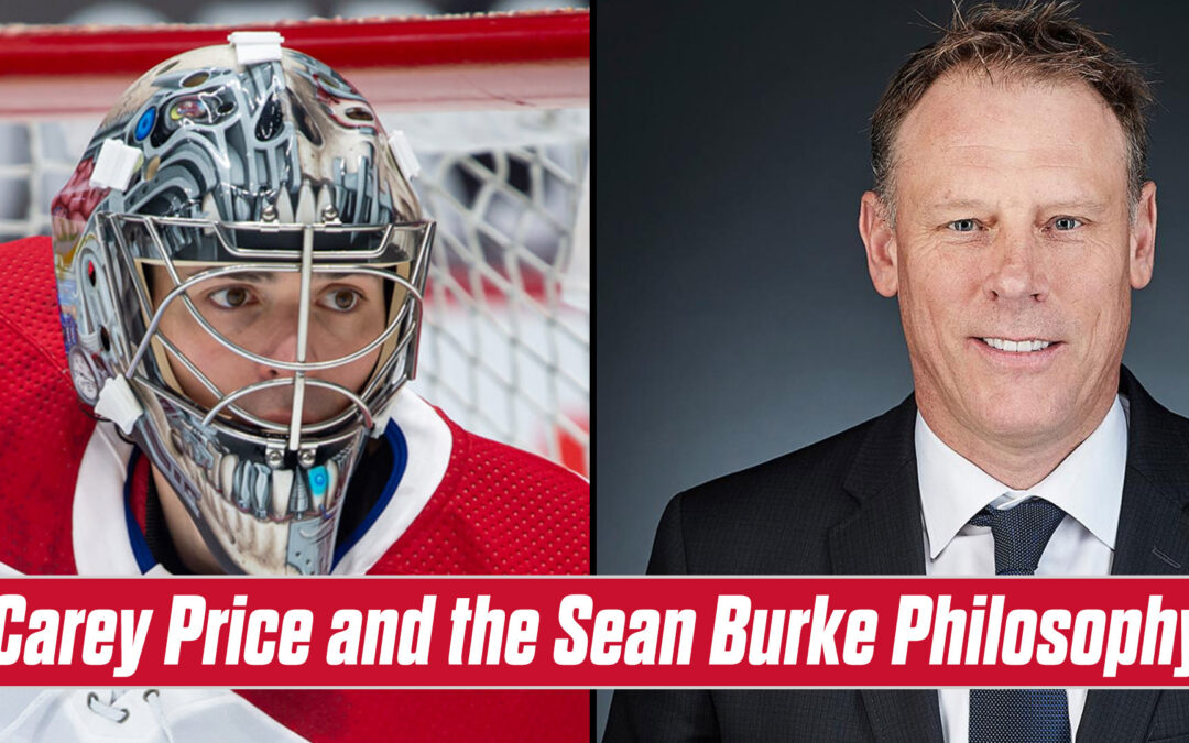 Carey Price and the Sean Burke Philosophy