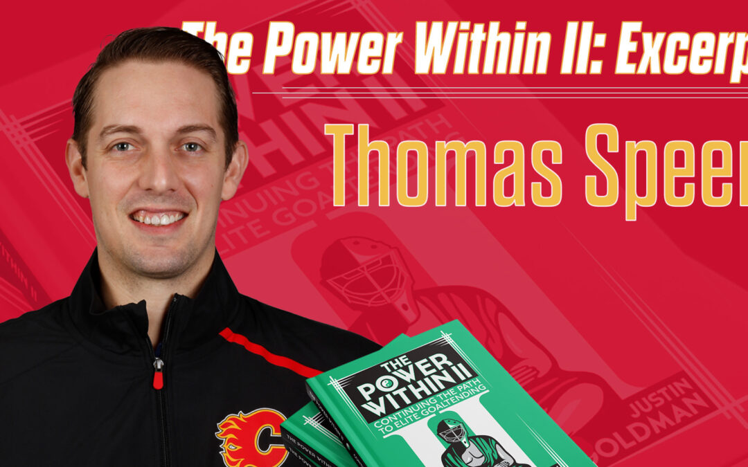 Power Within II Excerpt: Calgary Flames Goaltending Development Coach Thomas Speer