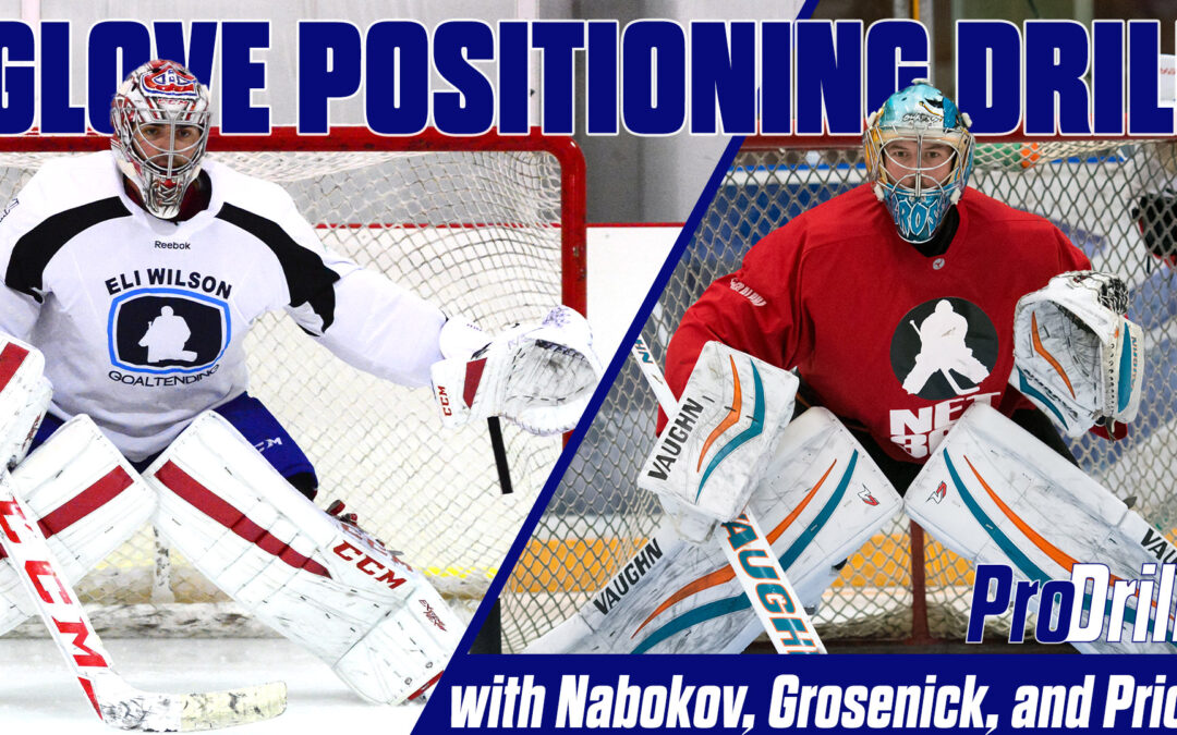 Pro Drills: Glove positioning with Nabokov, Grosenick and Price