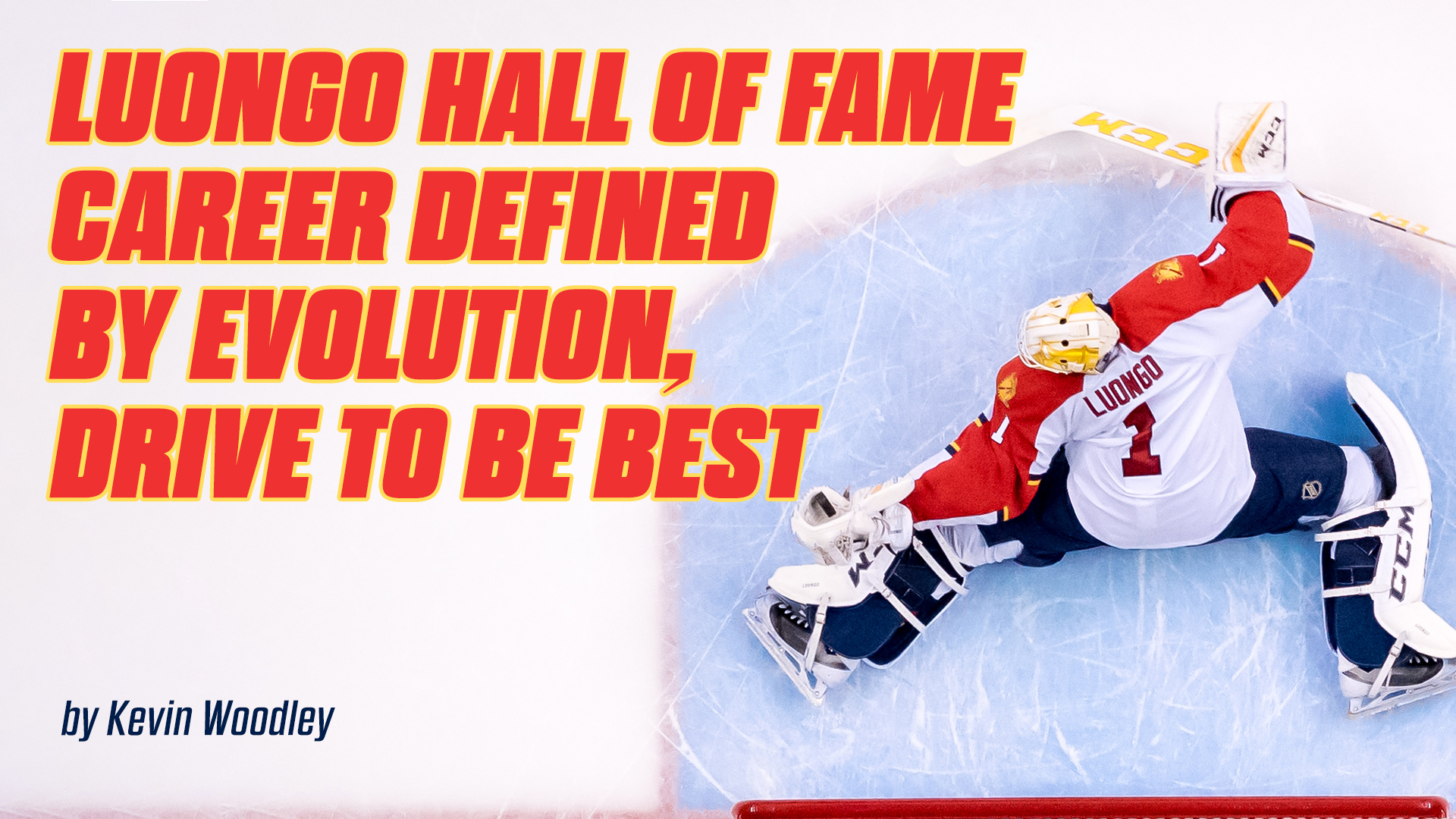 Luongo Hall of Fame Career Defined by Evolution, Drive to be Best