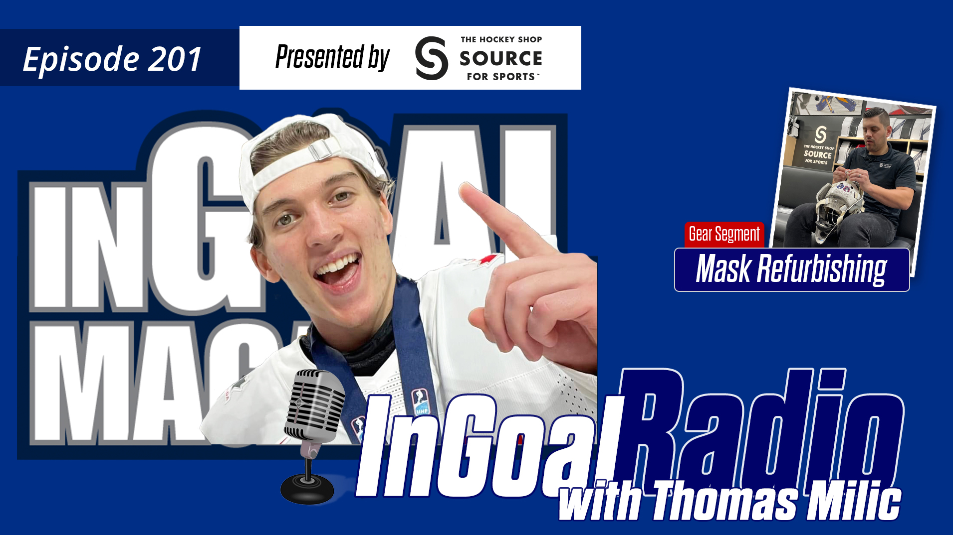 InGoal Radio Episode 201with Thomas Milic