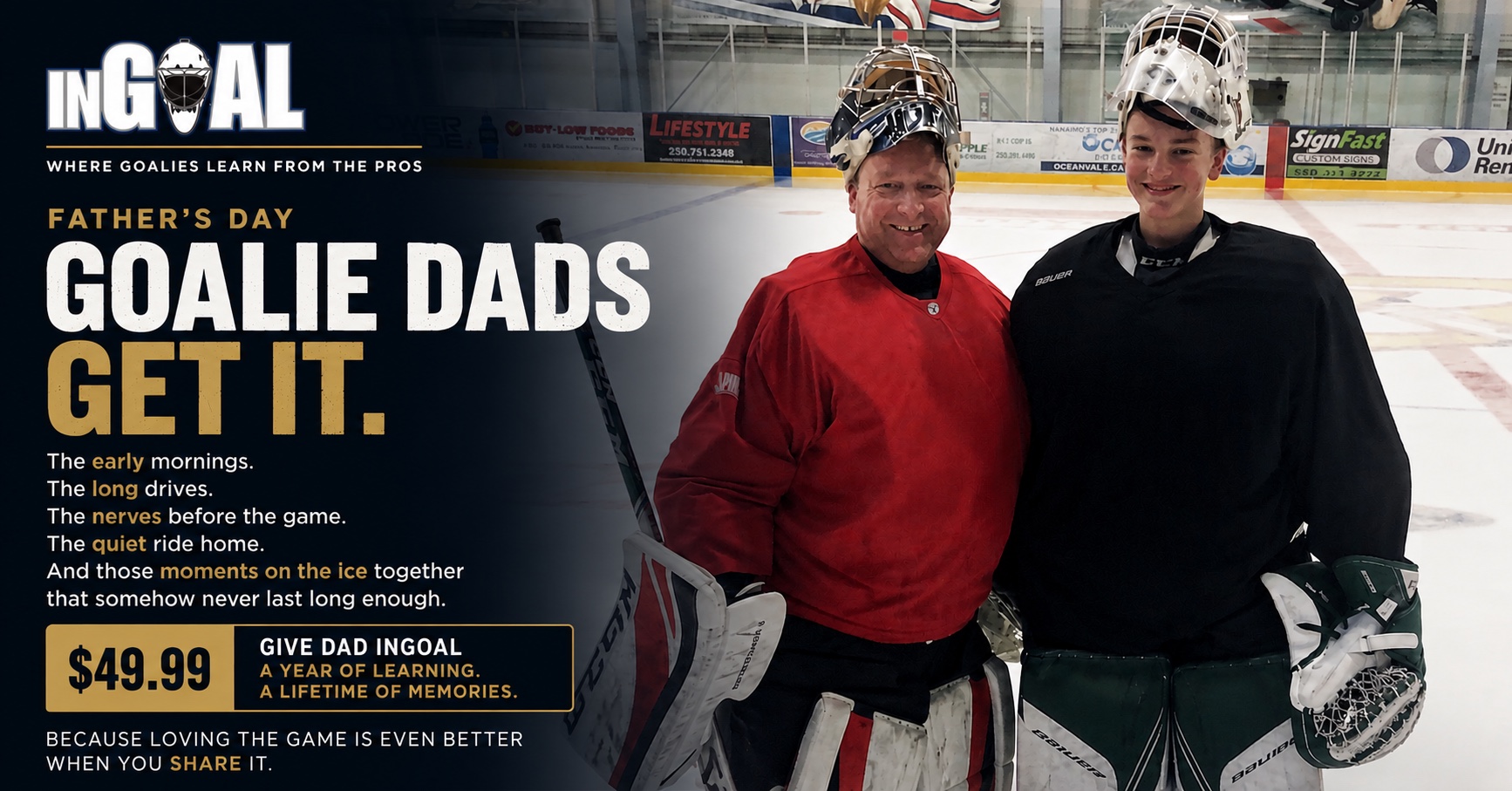 Father's Day — Goalie Dads Get It. Give Dad a year of InGoal for $49.99.