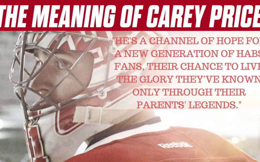 The Meaning of Carey Price