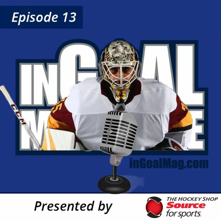 InGoal Radio Episode 13 podcast graphic featuring NHL goalie Joey Daccord in white Coyotes gear with decorated mask