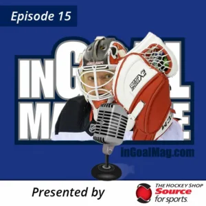InGoal Radio Episode 15 podcast cover featuring Cory Schneider in white goalie mask and Reebok blocker