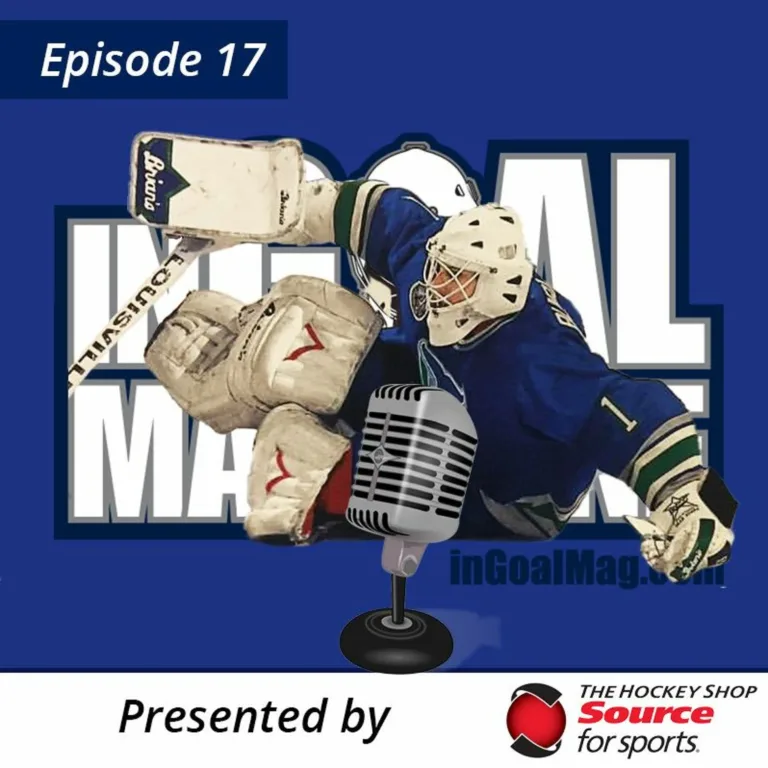 InGoal Radio Episode 17 podcast cover featuring Sean Burke in Vancouver Canucks gear with blocker raised