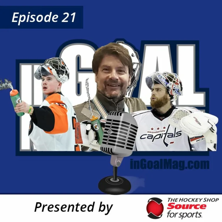InGoal Radio Episode 21 podcast cover featuring host and two NHL goalies including a Washington Capitals goalie