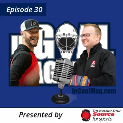Episode 30: Ray Petkau and Adam Francilia and the NET360 Goalie Camp