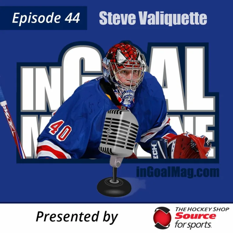 InGoal Radio Episode 44 podcast graphic featuring NY Rangers goalie Steve Valiquette in blue jersey and red mask