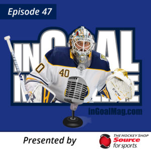 InGoal Magazine Episode 47 podcast graphic featuring Buffalo Sabres goalie Carter Hutton in white jersey number 40