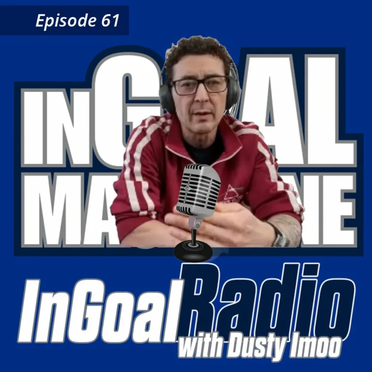 InGoal Radio Episode 61 podcast cover featuring host Dusty Imoo holding a microphone on a blue background