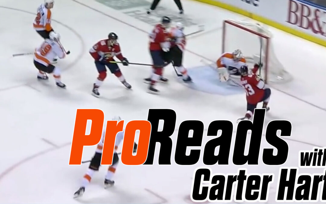 ProReads with Carter Hart: Early Awareness Supports Backdoor Save off the Rush