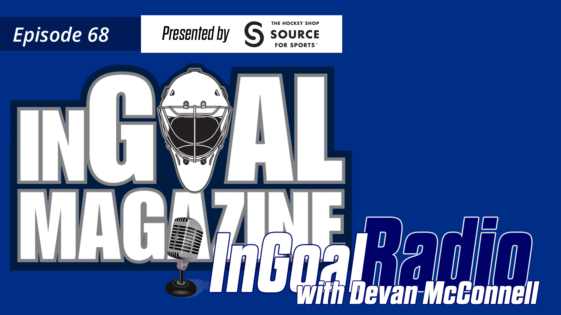 InGoal Radio Episode 68: Devan McConnell, New Jersey Devils Director of Performance Science & Reconditioning Coach