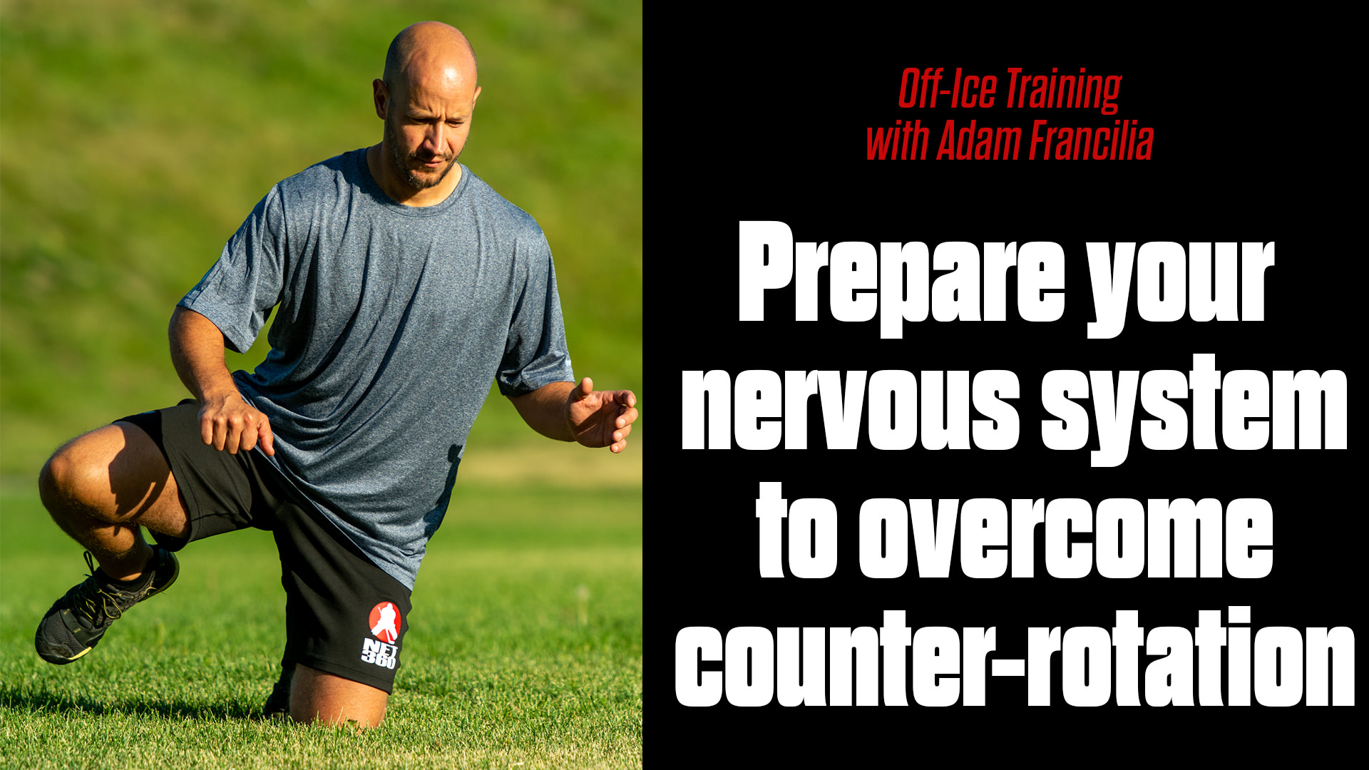 Off-Ice: Adam Francilia – Prepare your nervous system to overcome counter-rotation.