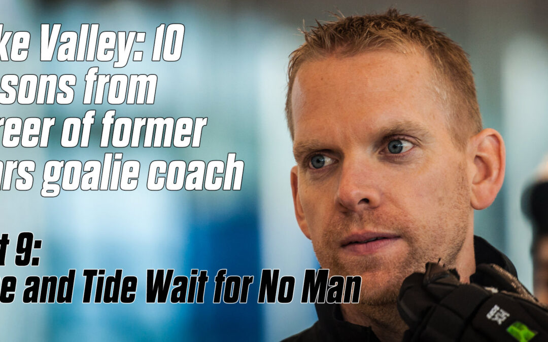 Mike Valley: 10 lessons from career of former Stars goalie coach part 9