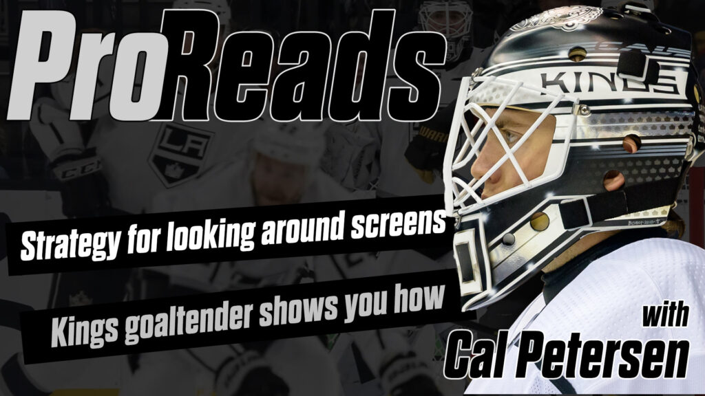 Cal Petersen LA Kings goaltender in full gear and mask, ProReads screen strategy feature graphic