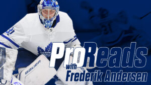 Frederik Andersen Toronto Maple Leafs goalie in butterfly stance wearing Bauer gear, ProReads instructional series graphic