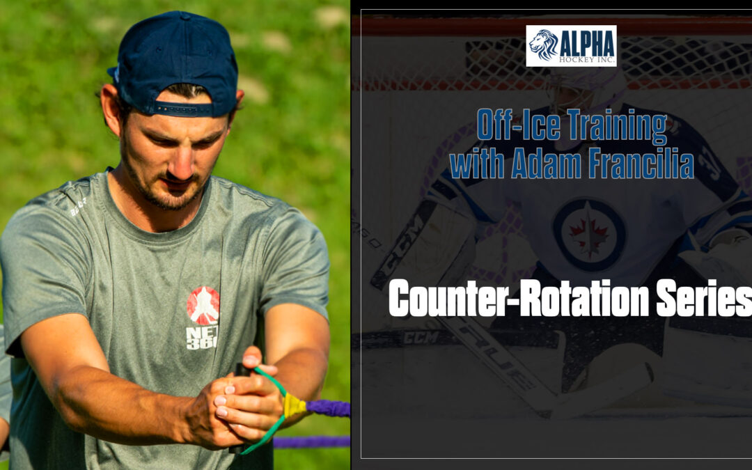 Off-Ice with Adam Francilia: Counter-Rotation Series Summary