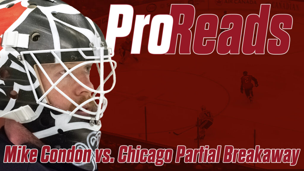 Mike Condon in white goalie mask faces a partial breakaway against Chicago in ProReads instructional series