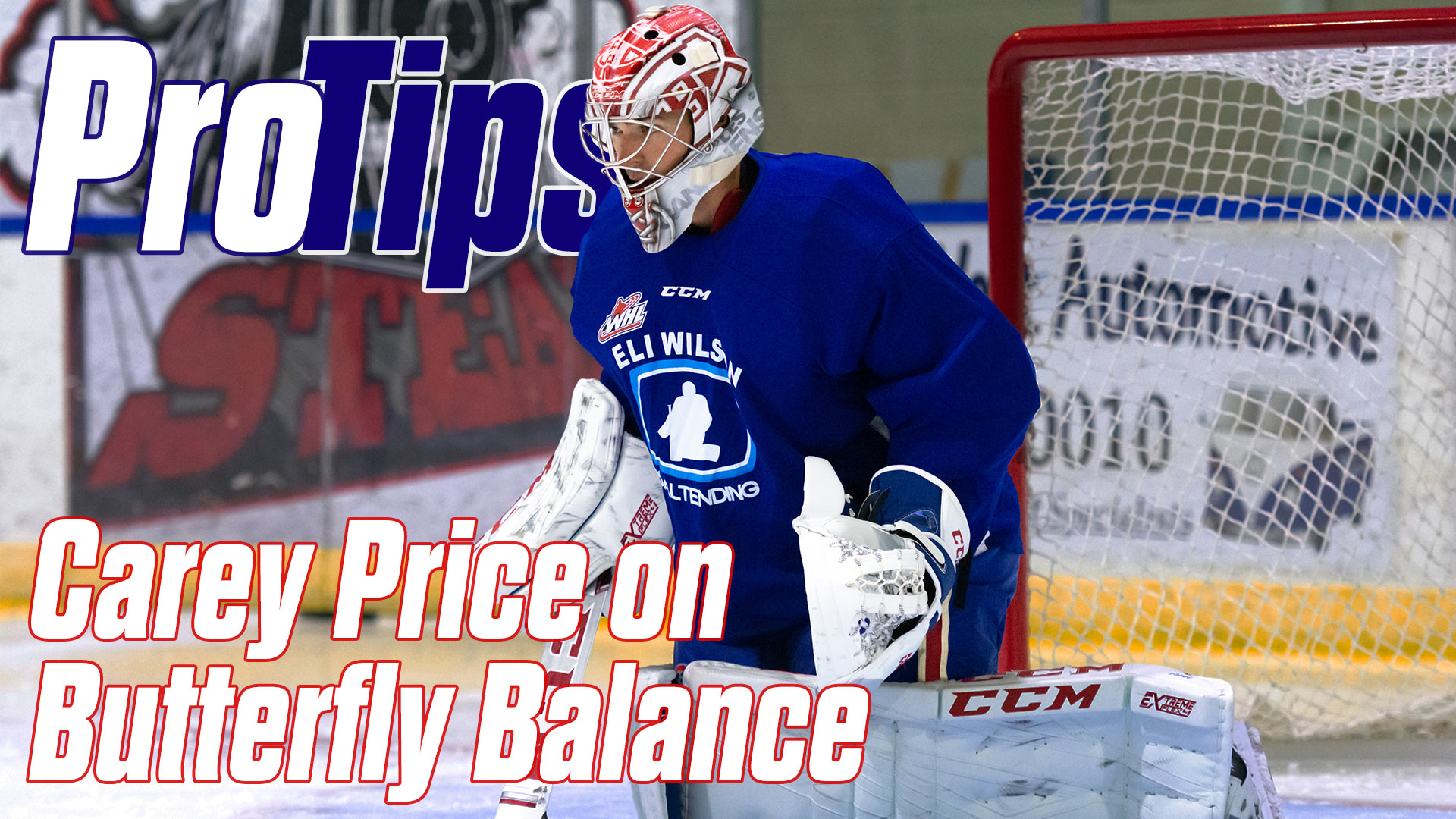 Carey Price Pro Tip: butterfly balance
