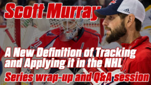 Scott Murray NHL goalie in red gear during Q&A session on tracking, series wrap-up feature
