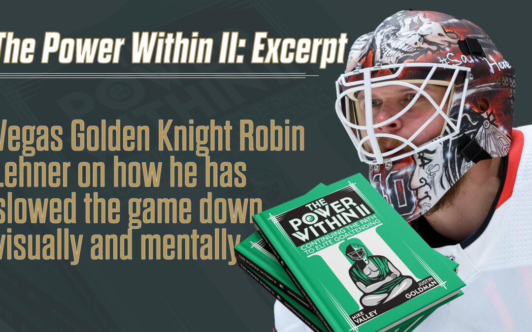 The Power Within II: Excerpt with Robin Lehner