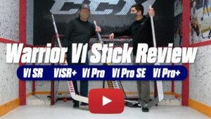 Warrior VI goalie stick review thumbnail showing two people holding multiple stick models including VI SR, ViSR+, VI Pro, ...