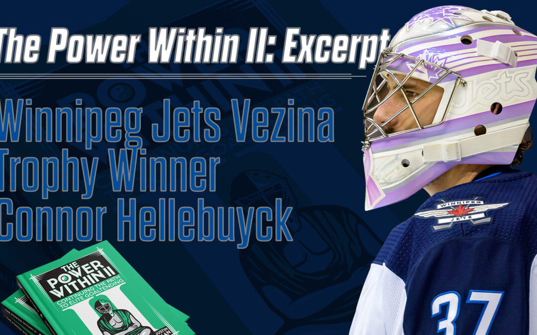 The Power Within II: Excerpt with Winnipeg Jets Connor Hellebuyck