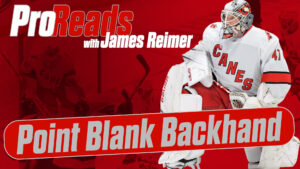 James Reimer in Carolina Hurricanes gear in ready stance, ProReads Point Blank Backhand instructional graphic overlay