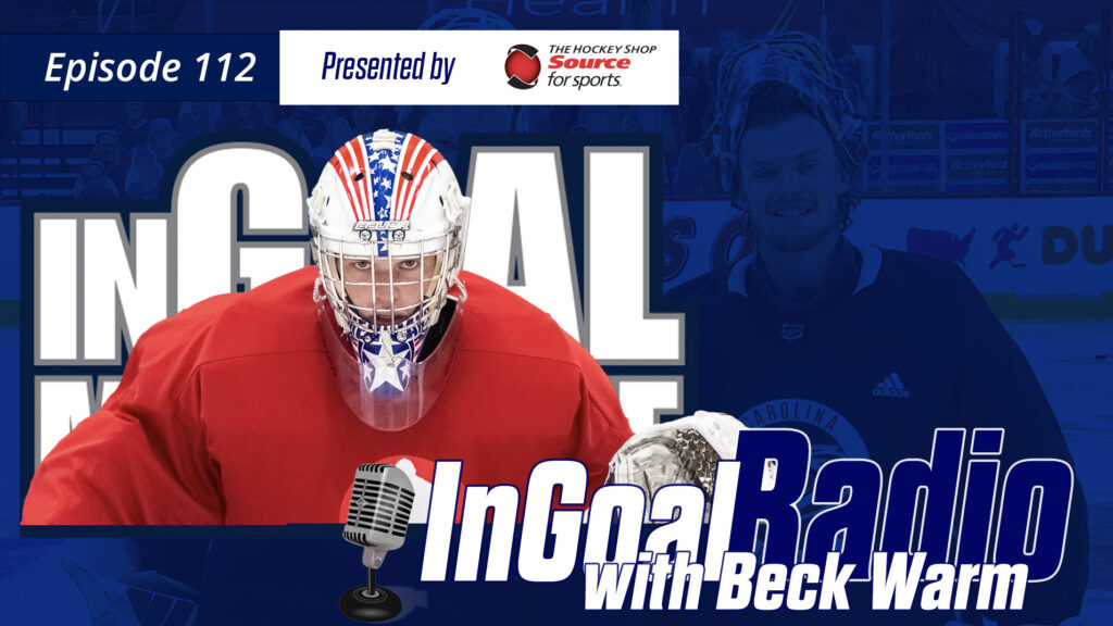 InGoal Radio Episode 112 with Beck Warm