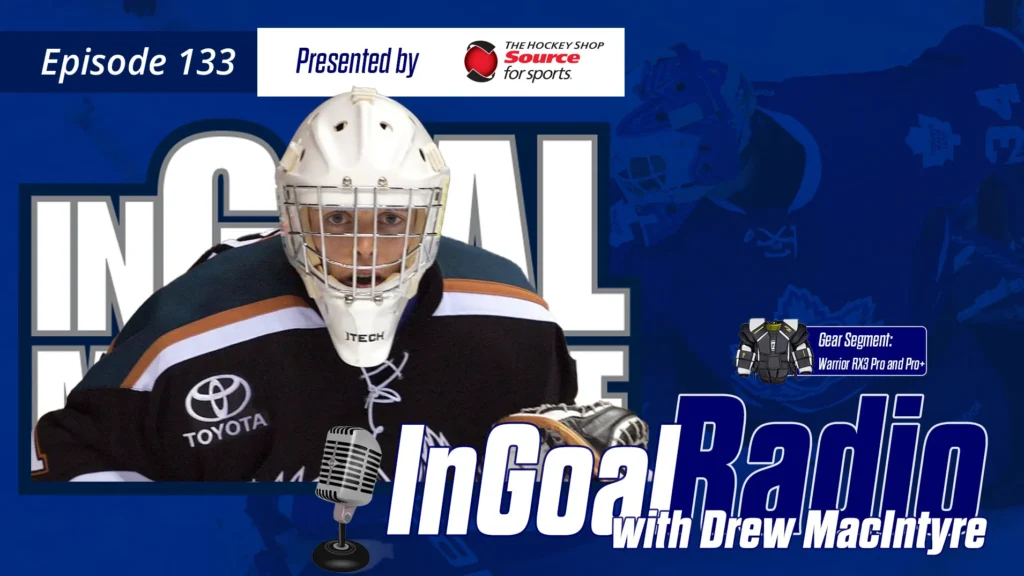 InGoal Radio Episode 133 with Drew MacIntyre