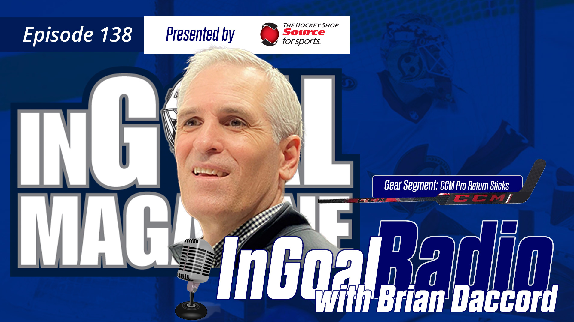 InGoal Radio Episode 138with Brian Daccord