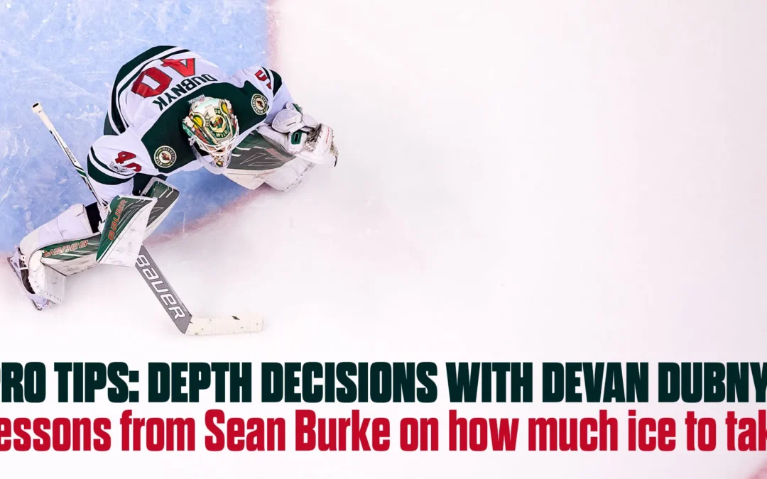 Pro Tips: Depth Decisions with Devan Dubnyk