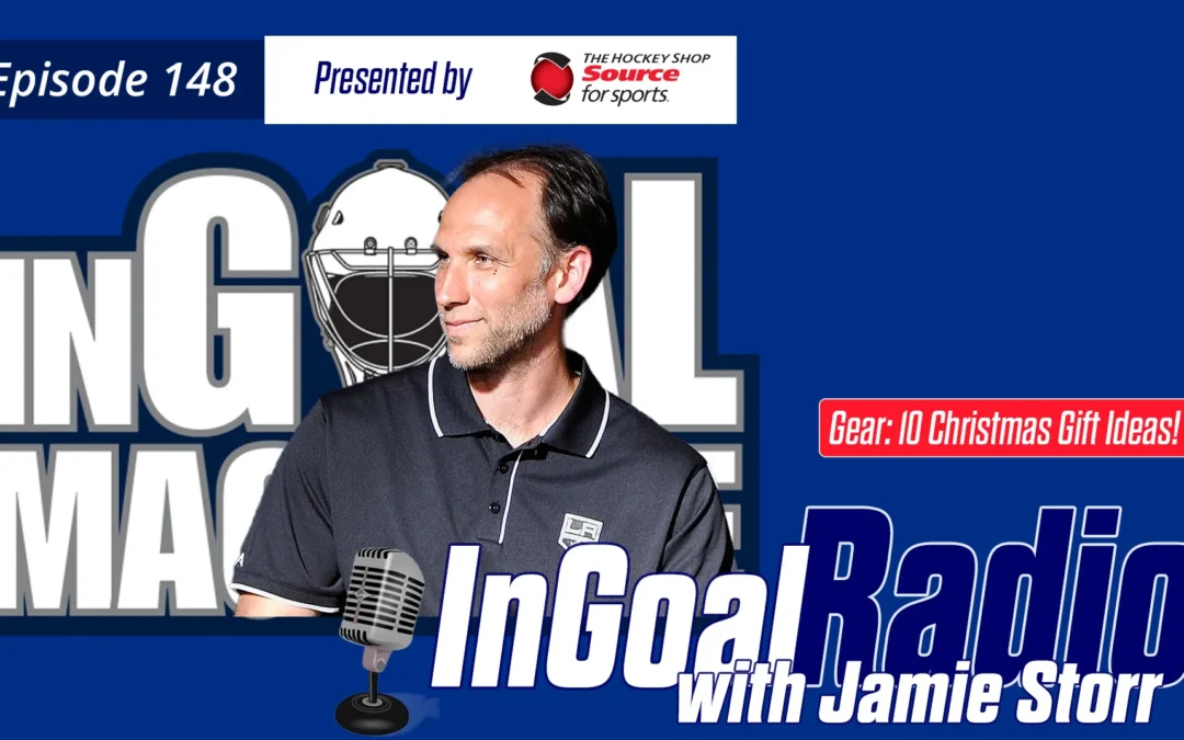 InGoal Radio Episode 148with Jamie Storr