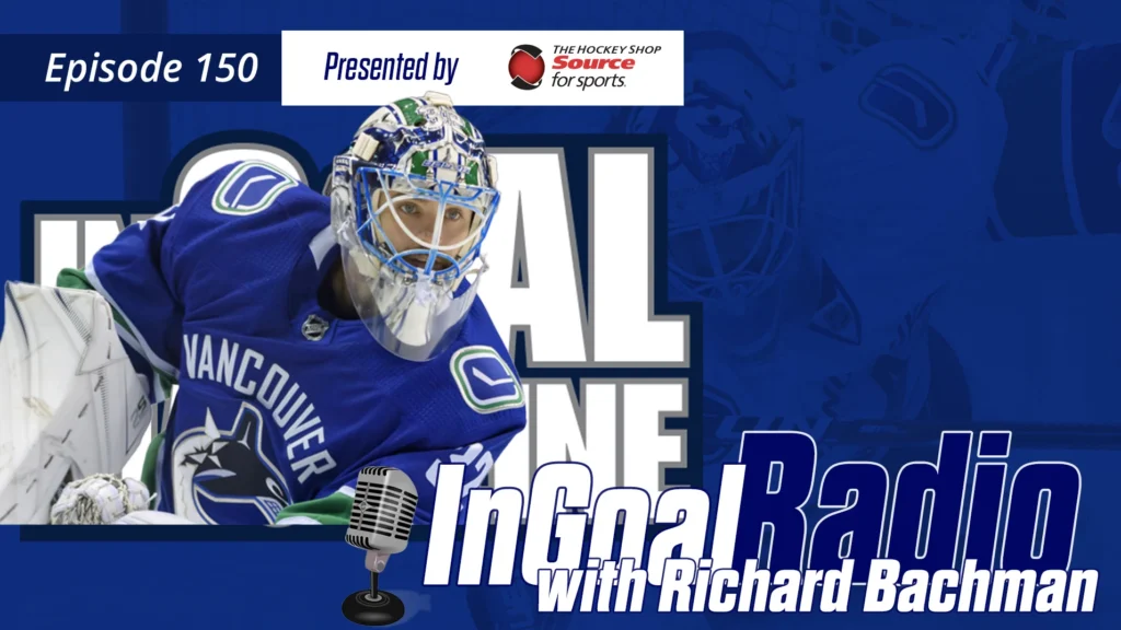 InGoal Radio Episode 150 with Richard Bachman