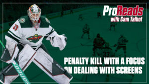 Cam Talbot in Minnesota Wild white pads in ready stance, ProReads penalty kill screens tutorial graphic