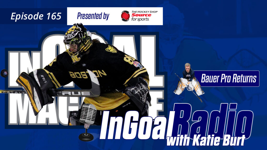 InGoal Radio Episode 165 with Katie Burt