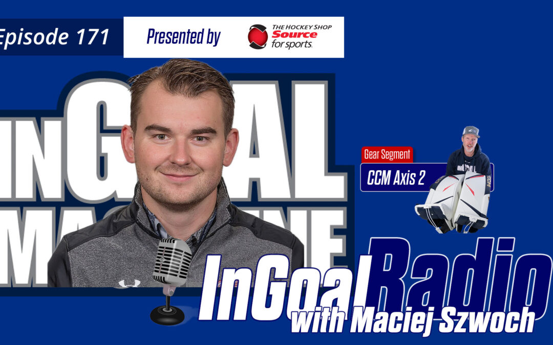 InGoal Radio Episode 171with Maciej Szwoch