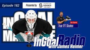 InGoal Radio Episode 182 podcast graphic featuring NHL goalie James Reimer in full gear with a microphone overlay