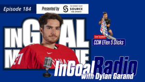 InGoal Radio Episode 184 podcast cover featuring NHL goalie Dylan Garand in red team jersey holding a microphone