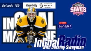 Jeremy Swayman in Boston Bruins gear poses for InGoal Radio Episode 189 podcast cover art