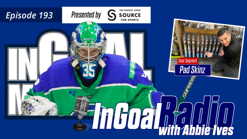 InGoal Radio Episode 193 with Abbie Ives