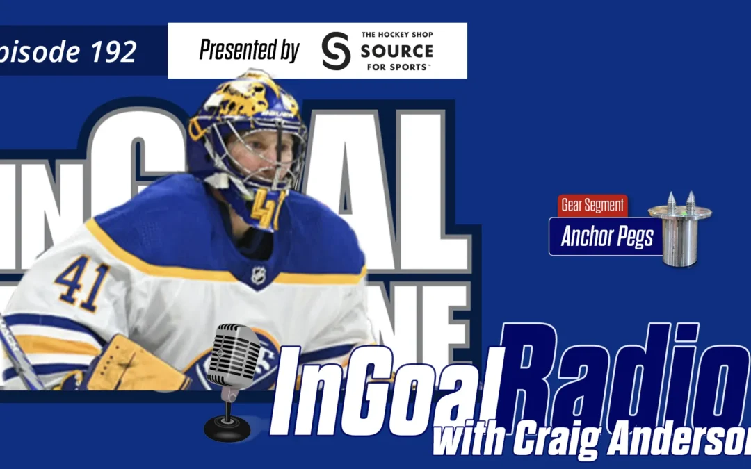 InGoal Radio Episode 192with Craig Anderson