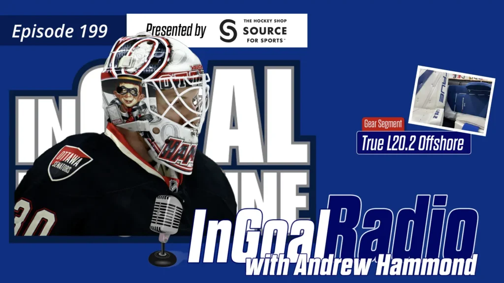 InGoal Radio Episode 199 with Andrew Hammond