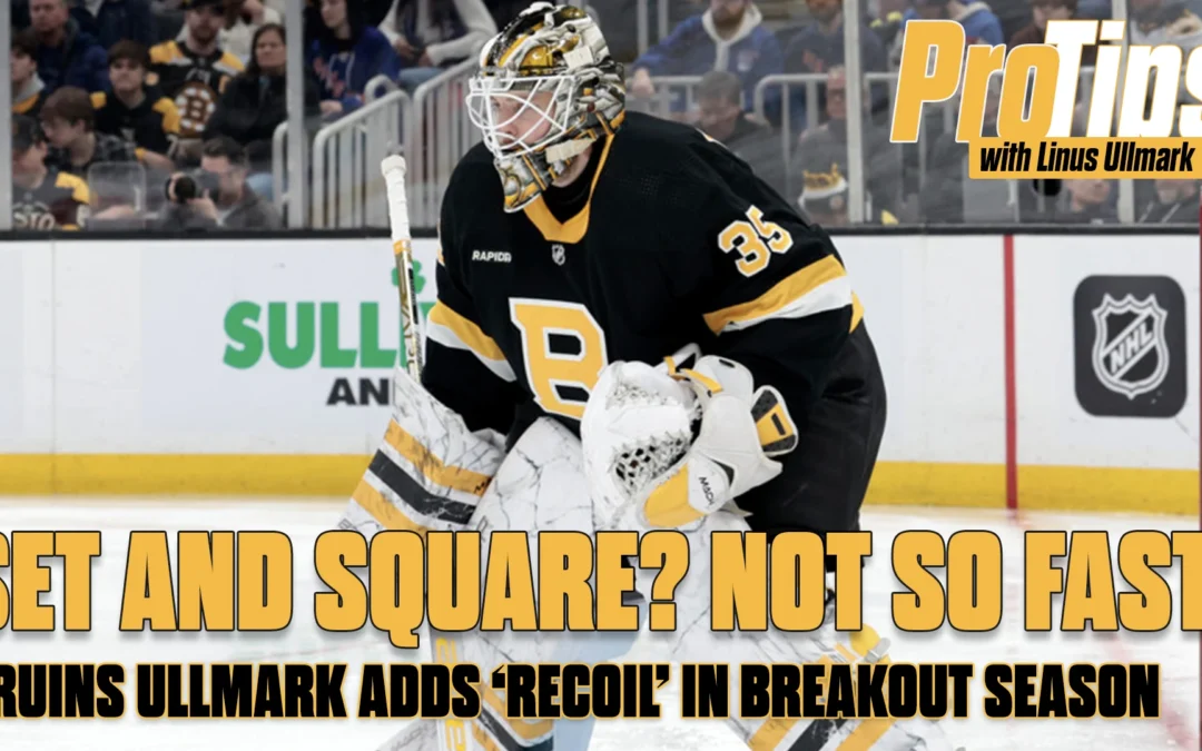 Bruins Ullmark Adds ‘Recoil’ in Breakout Season